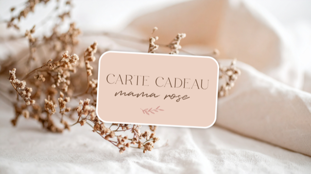 Carte cadeau Mama Rose